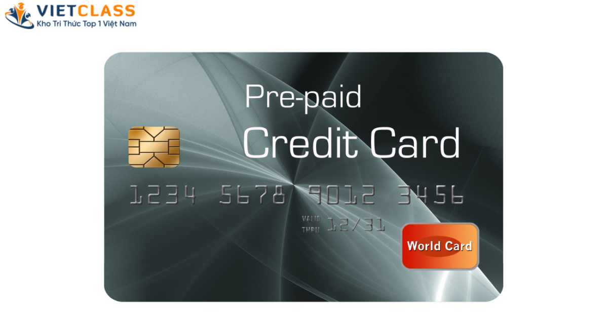 Thẻ trả trước ( Prepaid Card )