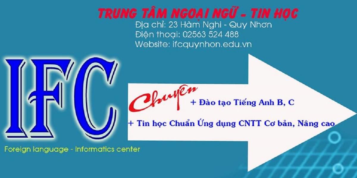 Trung Tâm Ngoại Ngữ Tin Học Ifc – Luyện thi anh văn Trung tâm Ielts ở Bình Định tốt nhất.
